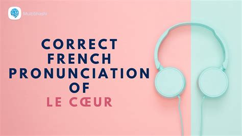 Le cœur battant pronunciation in French .